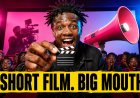 Short Film, Big Mouth