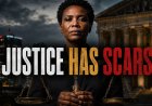 Justice Has Scars